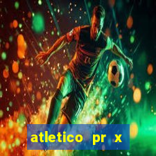 atletico pr x bahia ao vivo