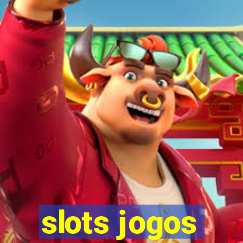 slots jogos