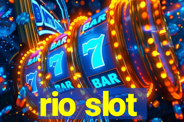 rio slot