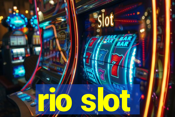 rio slot