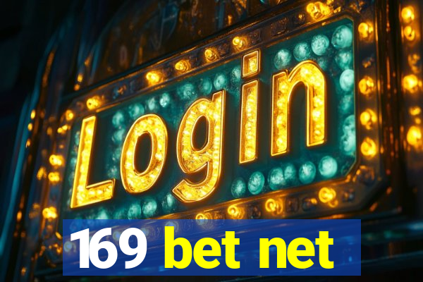 169 bet net