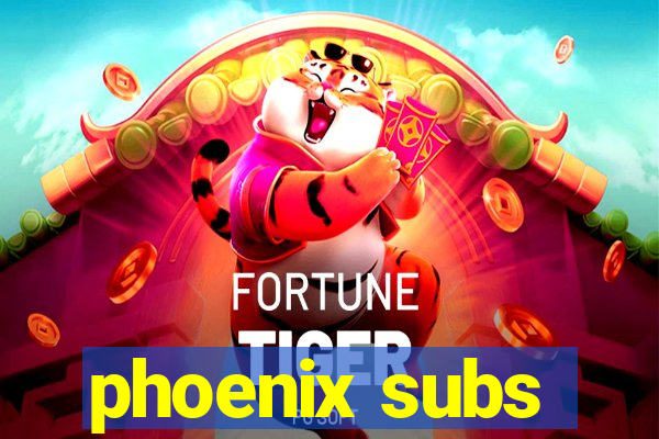 phoenix subs