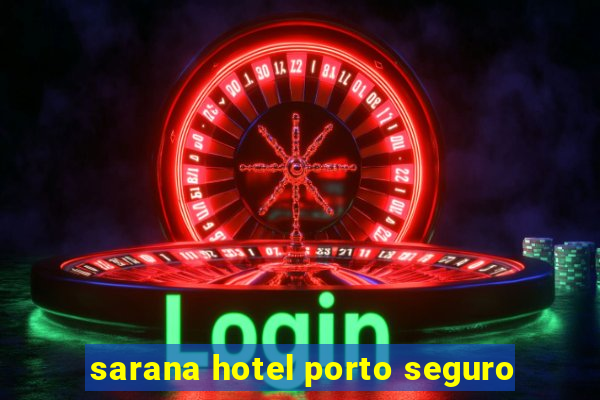 sarana hotel porto seguro