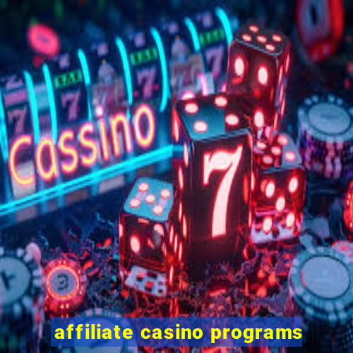 affiliate casino programs