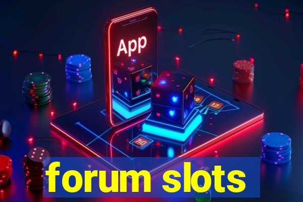 forum slots