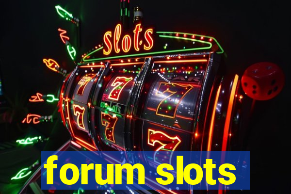 forum slots