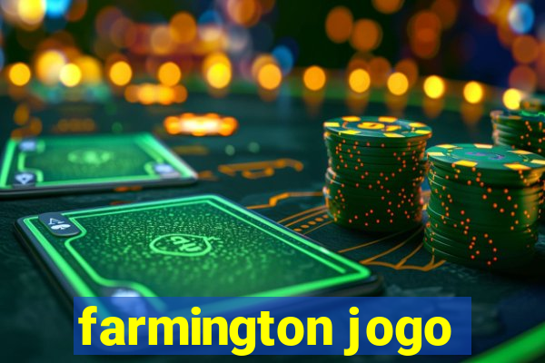 farmington jogo