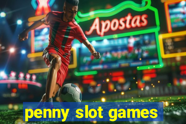 penny slot games