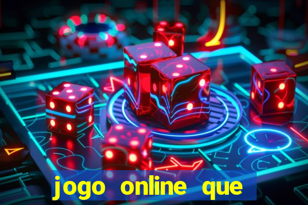 jogo online que ganha dinheiro na hora