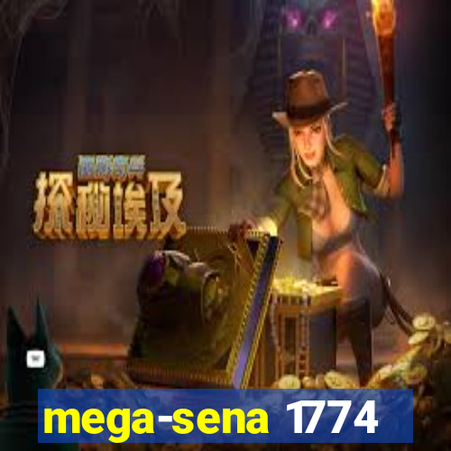 mega-sena 1774