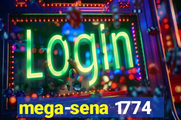 mega-sena 1774