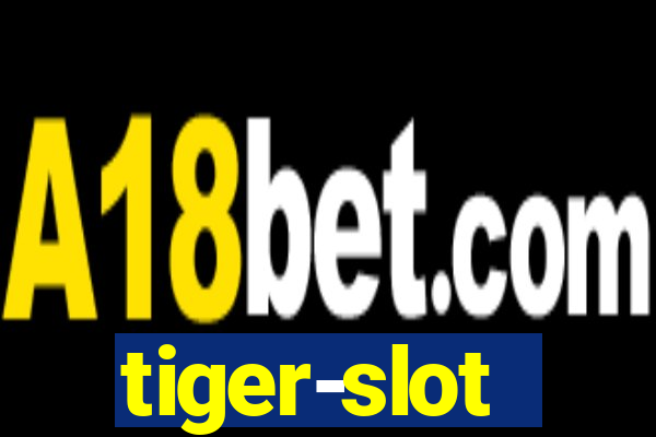 tiger-slot