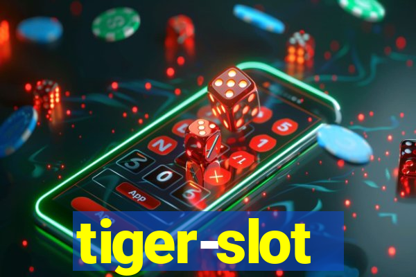 tiger-slot