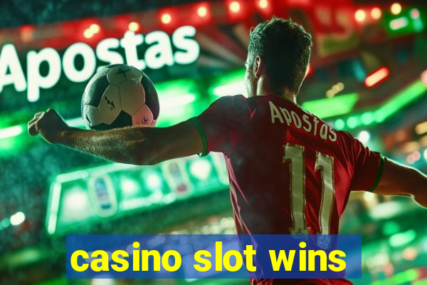 casino slot wins