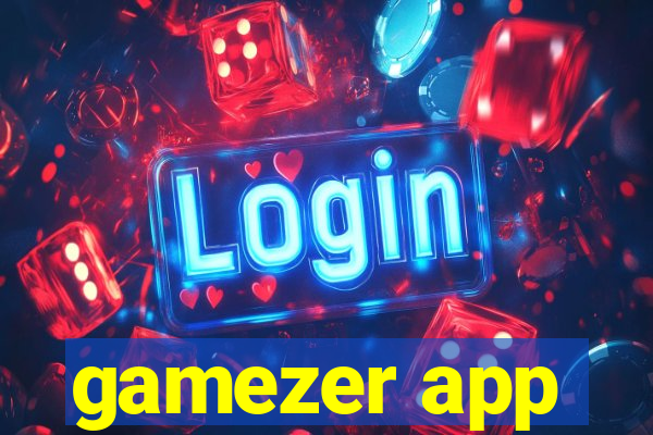 gamezer app