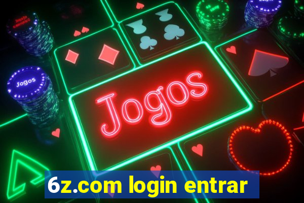 6z.com login entrar