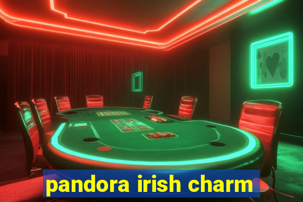 pandora irish charm