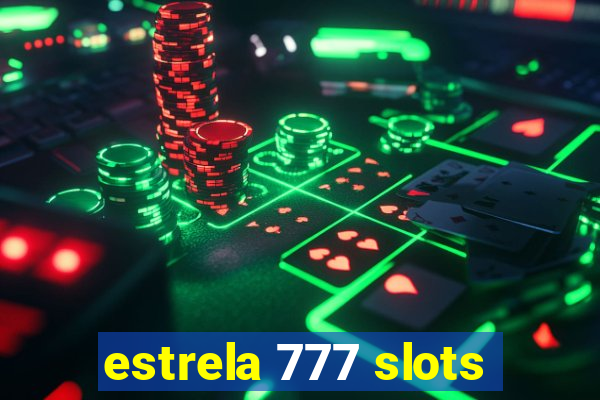 estrela 777 slots