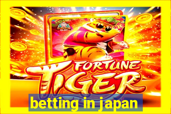 betting in japan