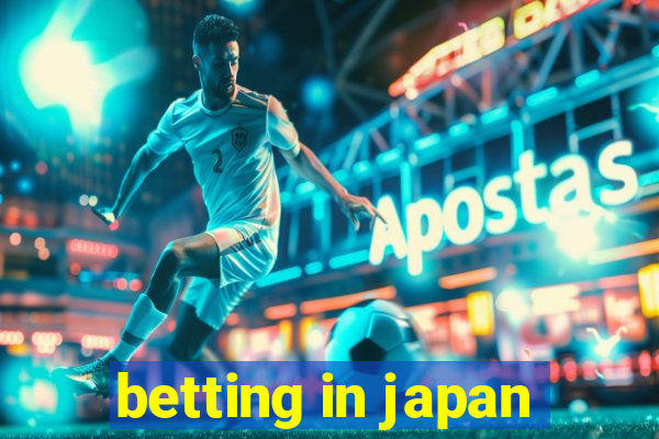 betting in japan