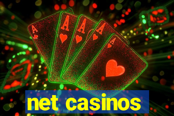 net casinos