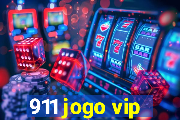 911 jogo vip