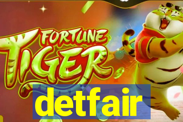 detfair