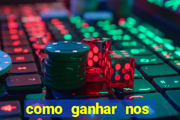 como ganhar nos jogos de slots