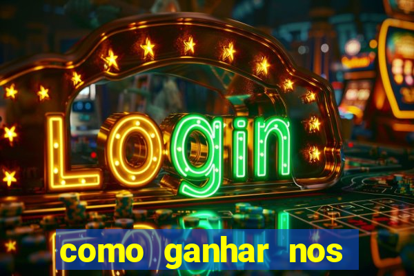 como ganhar nos jogos de slots