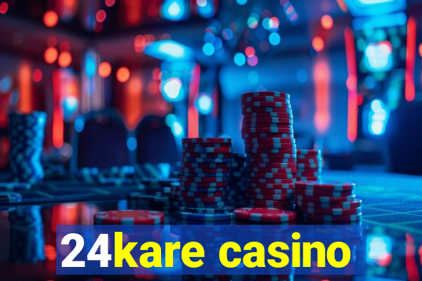 24kare casino