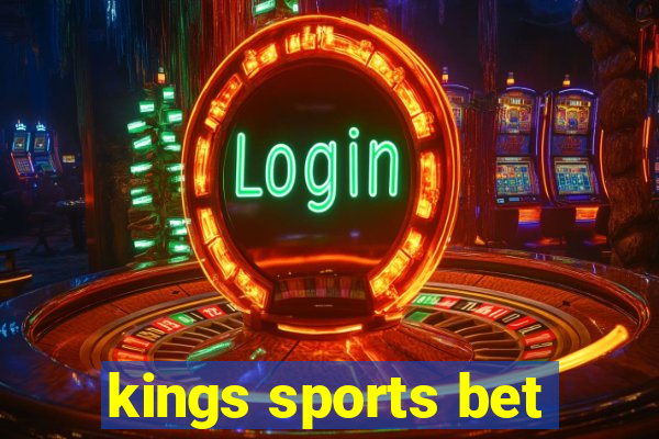 kings sports bet