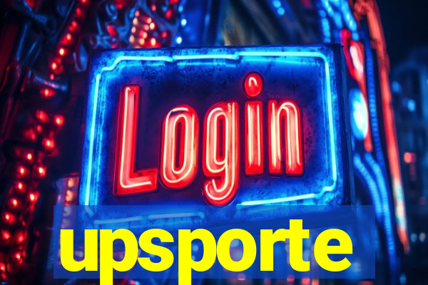 upsporte