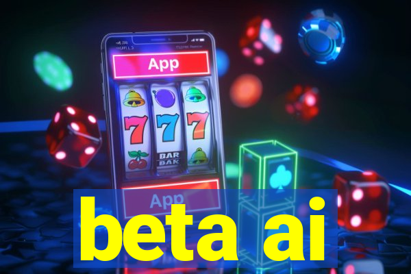 beta ai