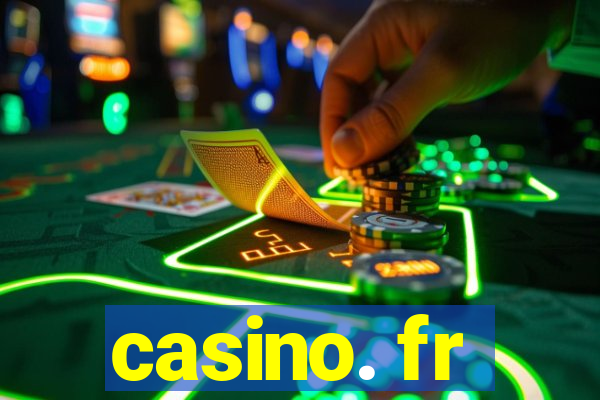 casino. fr