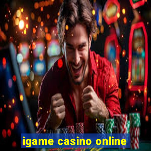 igame casino online