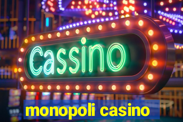 monopoli casino