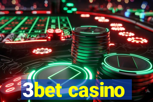 3bet casino