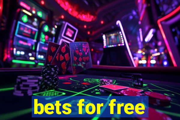 bets for free