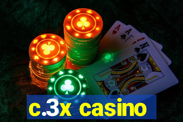 c.3x casino