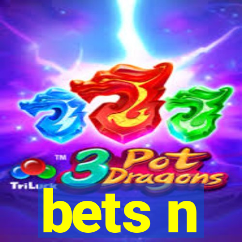 bets n