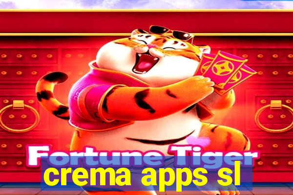 crema apps sl