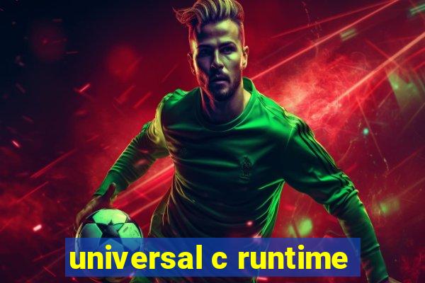 universal c runtime