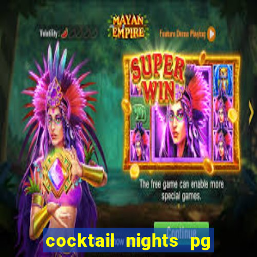 cocktail nights pg slot png