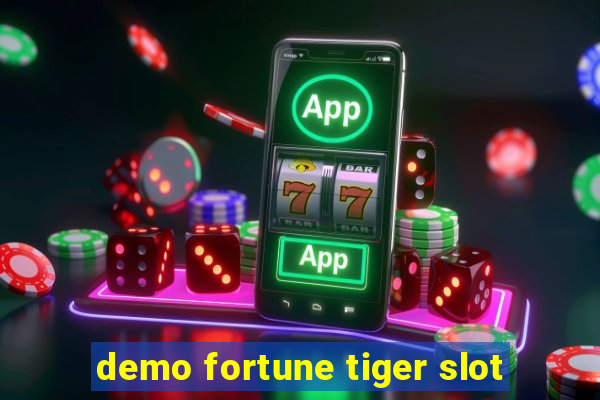 demo fortune tiger slot