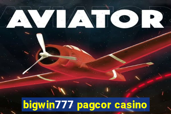 bigwin777 pagcor casino