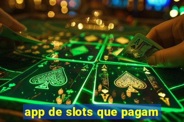 app de slots que pagam