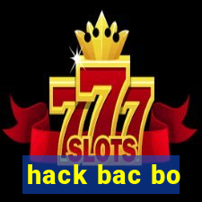 hack bac bo