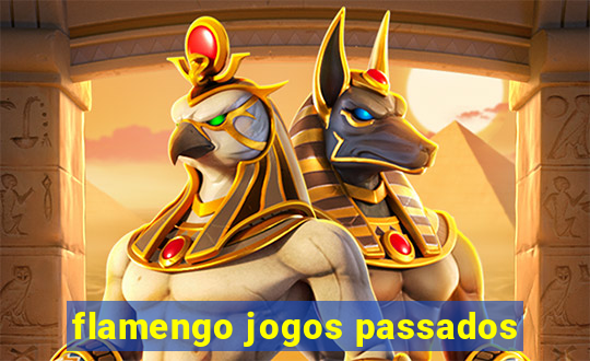 flamengo jogos passados