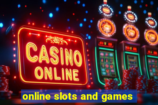 online slots and games