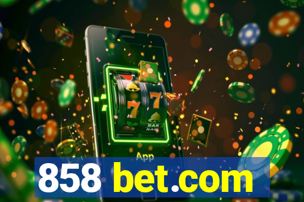 858 bet.com